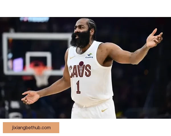 骑士阵容升级季后赛更具竞争力哈登成为核心引领球队